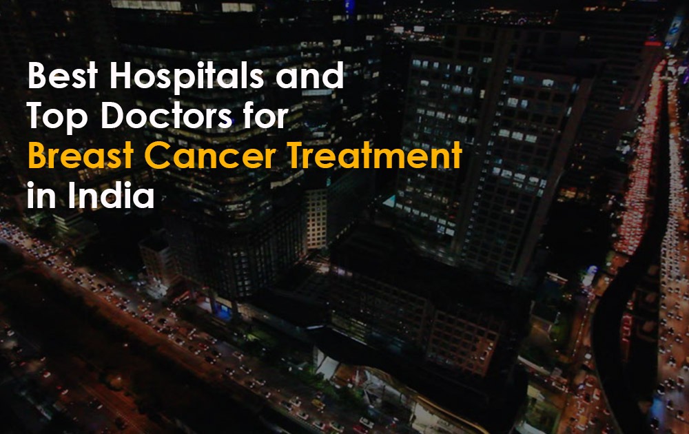 Best-Hospitals-and-Top-Doctors-for-Breast-Cancer-Treatment-in-India