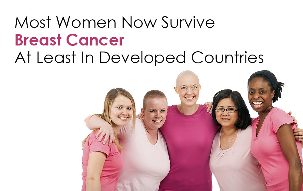 Most-women-now-survive-breast-cancer-at-least-in-developed-countries